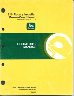 JOHN DEERE 910 ROTARY IMPELLER MOWER CONDITIONER OPERATOR'S MANUAL S/N 100801-