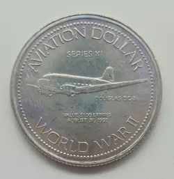 AVIATION DOLLAR DC-3 CHAMBER OF COMMERCE COIN 1992 UNITED STATES TOKEN WW2