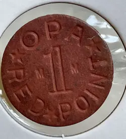 OPA RED POINT TOKEN WAR RATION WW2 VINTAGE OLD COIN MM