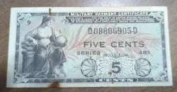 SERIES 481  5 CENTS US MILITARY PAYMENT CERTIFICATE ** CURRENCY FROM WW2 ERA