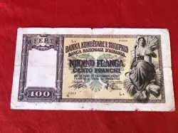 ALBANIA BANKNOTE 100 FRANGA 1939 ALBANIAN BANKNOTES ITALIAN OCCUPATION ITALY WW2