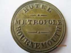 BOURNEMOUTH HOTEL METROPOLE (WW2 BOMBED); RARE 1890S BRASS THREEPENCE PUB TOKEN