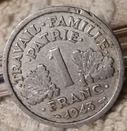 1943 1 FRANC WW2 FRANCE , HEAVILY CIRCULATED FRENCH COIN WITH FLAWS