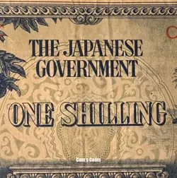 WWII JAPANESE GOVERNMENT ONE SHILLING OCCUPIED PAPER CURRENCY NOTE WW2