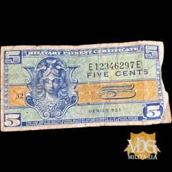 WW2 US MILITARY PAYMENT CERTIFICATE – FIVE CENTS, SERIES 521  #Y81