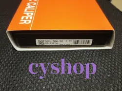 500-764-20 DIGITAL CALIPERS