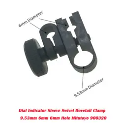 MITUTOYO 900320 DIAL INDICATOR SLEEVE SWIVEL DOVETAIL CLAMP 9.53MM/6MM/6MM HOLE