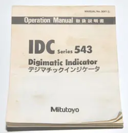 MITUTOYO DIGIMATIC IDC SERIES 543 INDICATOR OPERATION MANUAL 3041 6 ENG/JAPANESE