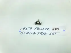 1959 FENDER STRING TREE WITH MOUNTING SCREW #322 ORIGINAL VINTAGE FENDER PART
