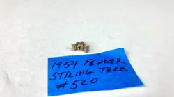1959 FENDER STRING TREE WITH MOUNTING SCREW #520 ORIGINAL VINTAGE FENDER PART