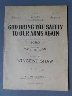 GOD BRING YOU SAFELY TO OUR ARMS AGAIN - 1917 SHEET MUSIC IN F - GIBSON / SHAW