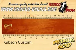GIBSON CUSTOM (GOLD & BLACK) WATERSLIDE DECALS