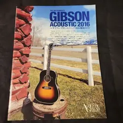 GIBSON ACOUSTIC 2016 BROCHURE