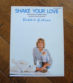 DEBBIE GIBSON SHAKE YOUR LOVE PIANO SHEET MUSIC VINTAGE 1987