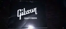 GIBSON OWNER'S MANUAL