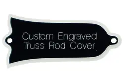 CUSTOM ENGRAVED TRUSS ROD COVER FOR GIBSON HISTORICS, REISSUES, VINTAGE, ETC.