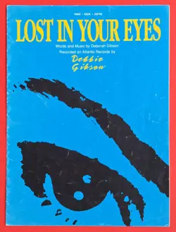 DEBBIE GIBSON LOST IN YOUR EYES SHEET MUSIC PIANO VOCAL GUITAR VINTAGE 1988
