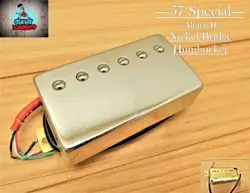 G.M. 57 SPECIAL ALNICO II NICKEL HUMBUCKER BRIDGE(4-WIRE) FOR GIBSON EPIPHONE®