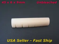 45MM SLOTTED UNBLEACHED BONE NUT FOR SOME GIBSON MARTIN TAYLOR ACOUSTIC GUITAR