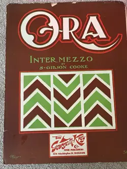 1904 ORA INTERMEZZO ANTIQUE SHEET MUSIC BY S . GIBSON COOKE PIANO SOLO