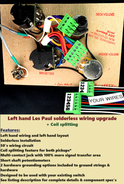 LEFT HAND GIBSON LES PAUL SOLDERLESS 50'S WIRING HARNESS/SHORT SHAFT +COIL SPLIT