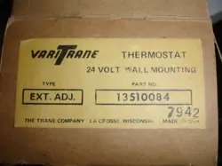 TRANE THERMOSTATE WALL MOUNT TYPE #13510084 24 VOLTES