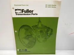 EATON FULLER TRANSMISSION PARTS LIST RT-14610 RT14615 P-562 R-2 12/83-8M-BP