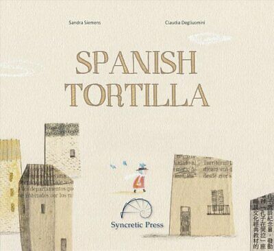 Spanish Tortilla by Sandra Siemens 9781946071255 | Brand New | Free US Shipping