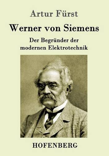 			Werner von Siemens by Furst  New 9783843014083 Fast Free Shipping,,		