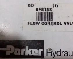 PARKER   6F818S  FLOW CONTROL VALVE  NEW IN BOX DHL/FEDEX/UPS