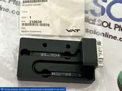 VALVE 310638 POSITION INDICATOR INTEVAC 0082450901 SEMICONDUCTOR/THIN FILM #F1